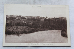 L'Allier à Pont Du Château, Puy De Dôme 63 - Pont Du Chateau