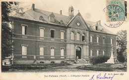 Le Cateau * 1905 * L'hôpital Paturle - Le Cateau