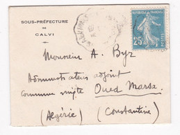 Sous-Préfecture De Calvi Corse Pour Mr Byr à Oued Marsa, 4 Cachets , Ajaccio , Oued Marsa 1925 - Lettres & Documents