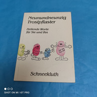 Neunundneunzig Trostpflaster - Humour