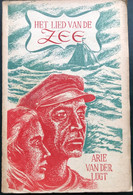 (709) Het Lied Van De Zee - Arie Van Der Lugt - 1949 - 244 Blz. - Abenteuer