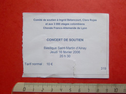 Ticket Billet D'entrée Concert De Soutien à L'otage Ingrid Bétancourt - Basilique D'Ainay - Lyon - Concert Tickets