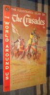THE WORLD AROUND US N°16 : The Crusades (comics VO) - Déc. 1959 - Classics Illustrated - Bon état - Other Publishers