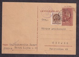 HUNGARY Stationery From Sombor To Osijek 25.07. 1941. On Arrival Censored By The Directorate Of Ustasha ... / 2 Scans - Briefe U. Dokumente