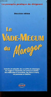 Le Vade-mecum Du Manager - La Panoplie Pratique Du Dirigeant - 2e édition. - Collectif - 2001 - Buchhaltung/Verwaltung