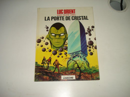 C43  / Luc Orient 11 " La Porte De Cristal " - EO De 1977 - Proche Du Neuf - Luc Orient