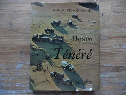 MISSION TENERE ROGER FRISON-ROCHE 1960 ARTHAUD - French