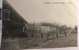 Cpa écrite En 1917, 02 Aisne, Fère En Tardenois La Place, Animée, éd Bouvigny - Fere En Tardenois