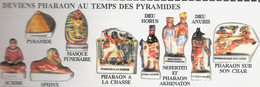 Fève Porcelaine En Pied Et Plate : PHARAON AU TEMPS DES PYRAMIDES : Série De 9 Fèves : Arguydal 1999 - Geschiedenis