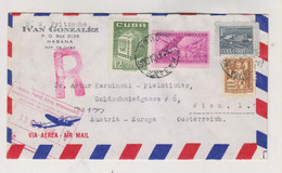 CUBA  HAVANA LA HABANA 1956  Registered Airmail Cover To Austria - Poste Aérienne