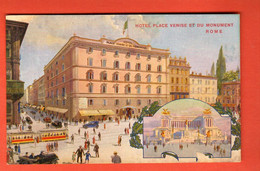 ZTW-12a Litho ROMA Hotel Place De Venise Et Du Monument Piazza Venezia. Non Ha Viaggiatta - Wirtschaften, Hotels & Restaurants