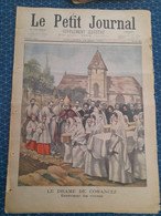 Le Petit Journal N° 547 Le Drame De Corancez L'enterrement Des Victimes Un Soldat Du Génie Enlevé Par Un Ballon - Le Petit Marseillais