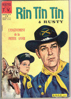 RINTINTIN ET RUSTY  MENSUEL N° 47 L'ENLEVEMENT DE LA PETITE ANNIE - EDITION SAGE DU 10 JANVIER 1964 - RIN TIN TIN - Rintintin