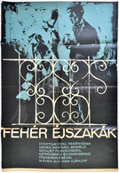 1961 Fehér éjszakák, Filmplakát, Bp., Athenaeum-ny., Hajtott, Lapszéli Sérülésekkel, 82x56 Cm - Andere & Zonder Classificatie