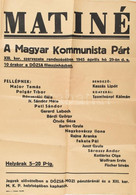 1945 Matiné Az MKP XIII. Kerületi Szervezetének Szervezésében Palkát 43x57 Cm - Andere & Zonder Classificatie