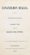 Raumer, Georg Wilhelm Von,: Lengyelhon Bukása.  Történetrajz. ~ ~ Után Fordítá Horváth Döme. Kecskemét, 1859. Szilády Ká - Zonder Classificatie