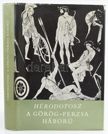 Hérodotosz: A Görög-perzsa Háború. (Részletek). Ford.: Terényi István. Az Utószót írta: Ferenczy Endre. Bp., 1967, Gondo - Zonder Classificatie