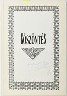 Köszöntés. R. Várkonyi Ágnes Professzor Asszonyt Jubileumi Születésnapján Köszöntik A Szülővárosa és Nógrád Muzeológusai - Zonder Classificatie