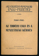 Mikó Imre: Az Erdélyi Falu és A Nemzetiségi Kérdés. Az Erdélyi Fiatalok Falu Füzetei 4. Szám. Cluj/Kolozsvár, 1932, Erdé - Zonder Classificatie