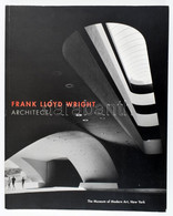 Frank Lloyd Wright Architect. Edited By Terence Riley With Peter Reed. New York, 1994., The Museum Of Modern Art. Angol  - Zonder Classificatie