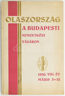 1930 Az Olasz Ipari Kollektív Kiállítás A Budapesti Nemzetközi Jubileumi Vásáron. Olaszország A Budapesti Nemzetközi Vás - Zonder Classificatie