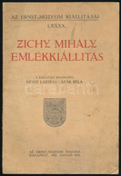 Zichy Mihály Emlékkiállítás. Az Ernst Múzeum Kiállításai LXXXX. Bp., 1927, Ernst Múzeum (Légrády-ny.), 24 P. Kiadói Tűzö - Zonder Classificatie