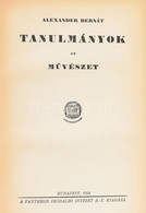 Alexander Bernát: Tanulmányok. I. Köt.: Művészet. Bp., 1924, Pantheon, 221+(1) P. Átkötött Egészvászon-kötésben, Jó álla - Sin Clasificación