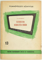 V. B. Nyizsnij: Eizenstein Rendezési óráin. Ford.: Schiffer Pál. Filmművészeti Könyvtár 13. Bp., 1963., Magyar Filmtudom - Unclassified