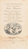 Thomson James, The Seasons, With His Life, An Index, And Glossary. A Dedication To The Earl Of Buchan, And Notes To The  - Unclassified