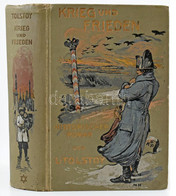 [Tolsztoj, Lev Nyikolajevics] Leo Tolstoi: Krieg Und Frieden. [Háború és Béke]. Berlin, [1909], A. Weichert, 1 T. + 683+ - Unclassified