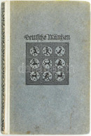 Deutsche Märzen Gesammelt Durch Die Brüder Grimm. Hrsg. Von M. Tilo-Luyken. Mit Vielen Bildern Von Dora Polster. München - Ohne Zuordnung