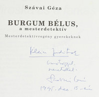 Szávai Géza: Burgum Bélus, A Mesterdetektív. Mesterdetektív Gyerekeknek. A Szerző, Szávai Géza (1950-) Déry Tibor-díjas  - Ohne Zuordnung