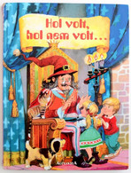 Hol Volt, Hol Nem Volt... Pécs, é.n. Alexandra. Mesekönyv Színes Illusztrációkkal. Kiadói Kartonált Papírkötés, Sérült G - Ohne Zuordnung