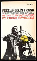 Frank Reynolds-Michael McClure: Freewheelin Frank. Secretary Of The Angels. As Told To Michael McClure By Frank Reynolds - Unclassified