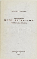 Berzsenyi Dániel: A Magyarországi Mezei Szorgalom' Némelly Akadályairol. Kaposvár, 1991, Somogy Megyei Könyvtár. Kiadói  - Non Classés