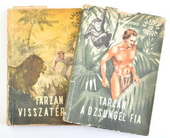 Edgar Rice Burroughs Tarzan-sorozatának 2 Kötete: Tarzan, A Dzsungel Fia; Tarzan Visszatérése. Ford.: Songárdy Gábor. Ka - Non Classés