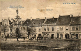 T3 1907 Eperjes, Presov; Fő Utca, Karaffa Vesztőhely, Szentháromság Szobor, Klein Mór, L. Rosenwasser, Stehr D. és Első  - Unclassified