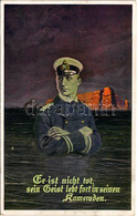 T2/T3 1916 Er Ist Nicht Tot, Sein Geist Lebt Fort In Seinen Kameraden / WWI Otto Weddigen, German U-boat Commander In Th - Sin Clasificación
