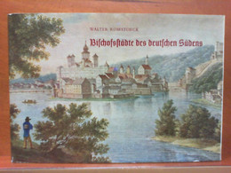 Bischofstädte Des Deutschen Südens - Germany (general)