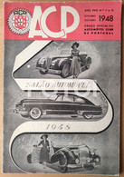 1948 FORD PREFECT DELAHAYE STANDARD VANGUARD PORTO ACP AUTOMOVEL CLUB PORTUGAL MAGAZINE - Zeitungen & Zeitschriften