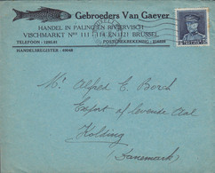 Belgium GEBROEDERS VAN GAEVER Vischmarkt (Fish Market) BRUXELLES 1933 Cover Brief KOLDING Denmark Big Montenez - 1929-1941 Big Montenez