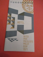 YOUGOSLAVIE/ Jugoslavia Prix Hotels /FederalChamber Of Economy, BELGRADE/1971                               PGC486 - Dépliants Turistici