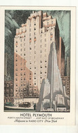 Hotel Plymouth, Forty-ninth Street - Just East Of Broadway, Adjacent To Radio City, New York - Cafes, Hotels & Restaurants