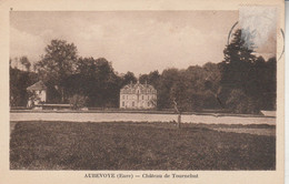 27 - AUBEVOYE - Château De Tournebut - Aubevoye