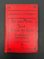 Ancien Guide DRONKE'S FÜHRER AN DER MOSEL UND SAAR DURCH DIE EIFEL UND DEN HOCHWALD HUNSRUCK - Zonder Classificatie