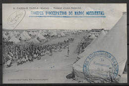 French Morocco 1914 Military Postcard, Kasbah Tadla, Camp, Retour D'une Colonne,Troupes D'Occupation Du Maroc Occidental - Sonstige & Ohne Zuordnung