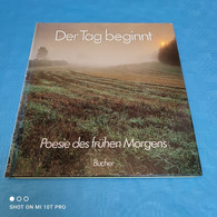 Der Tag Beginnt - Poesie Des Frühen Morgens - Filosofie