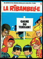 "LA RIBAMBELLE GAGNEDU TERRAIN ! T1" De ROBA - Editions DUPUIS - 1983. - Ribambelle, La