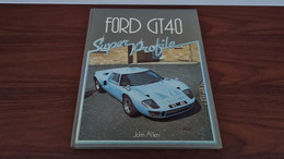 Ford GT40 - Super Profile - John Allen - & Old Cars - Transportation