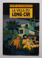 Tif Et Tondu - La Villa Du Long Cri - 1966 - Tif Et Tondu